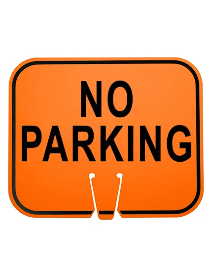 Sign, Clip-On, Orange 12.75 x 10.5, Non Reflective No Parking