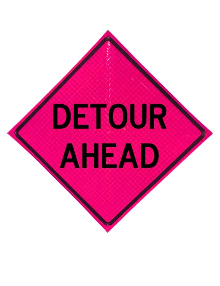 Roll Up Sign, 36x36 Pink Reflective PP HF Detour, w/Velcro for 26036-EFP-DA