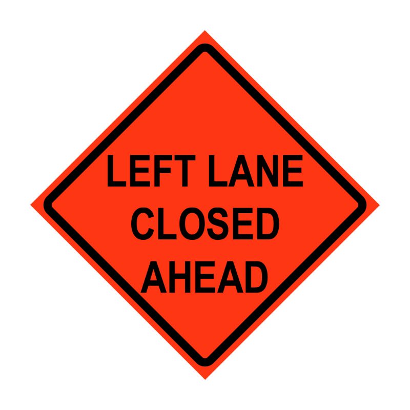 Roll Up Sign, 48x48 Diamond Grade PP HF Left Lane Closed (3 Lines), Velcro around Left 9x28