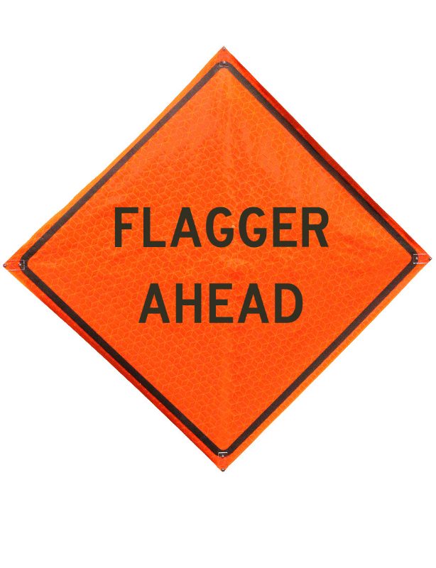 Roll Up Sign, 48x48 Marathon PP HF Flagger Ahead Words (W20-7a)