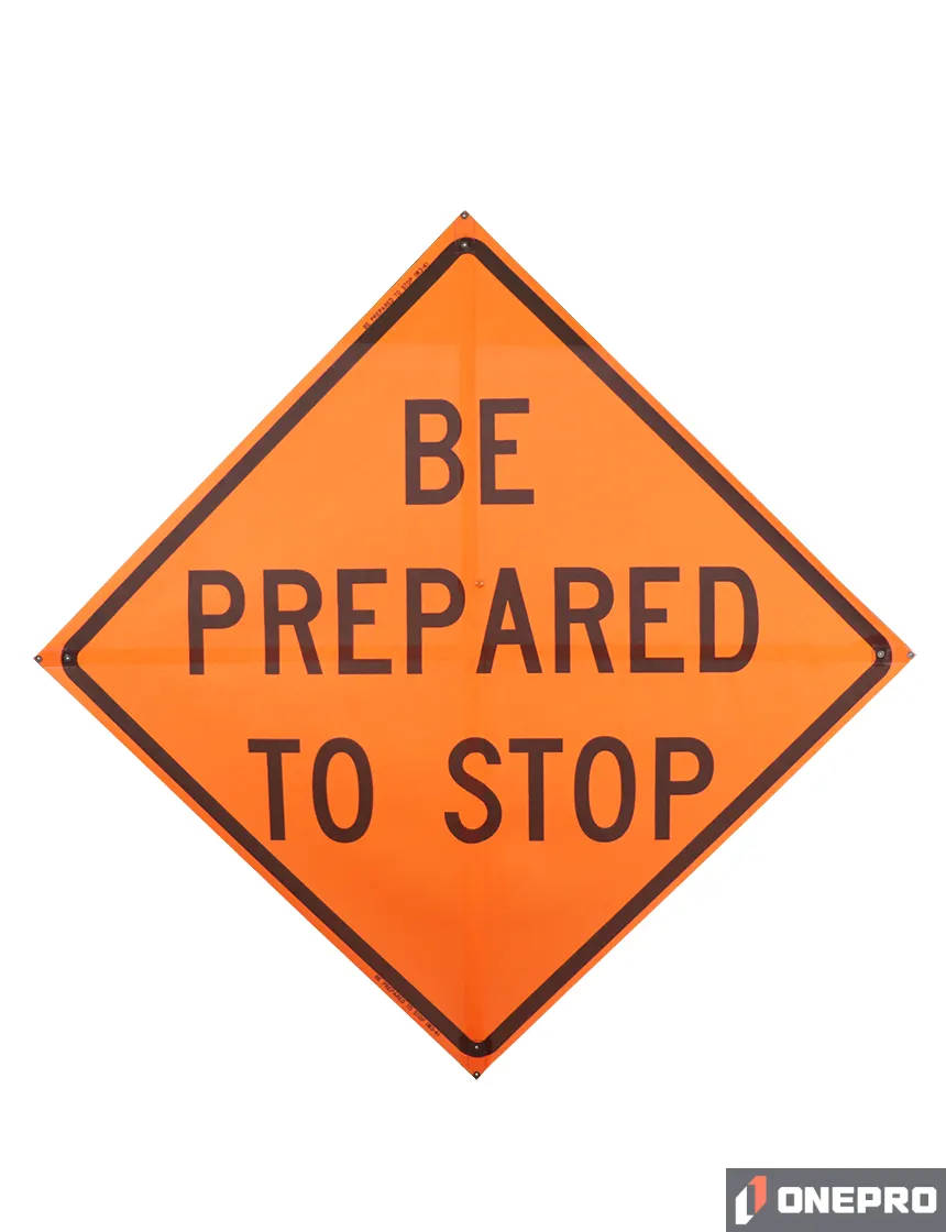 Roll Up Sign, 36x36 Mesh PP HF Be Prepared to Stop (W3-4)
