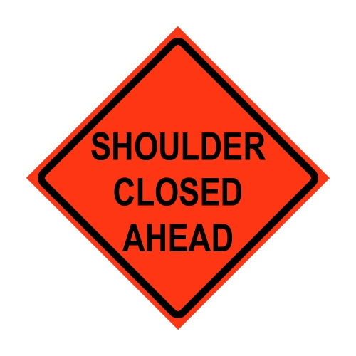 Roll Up Sign, 48x48 Mesh PP HF Shoulder Closed Ahead (W21-5b)