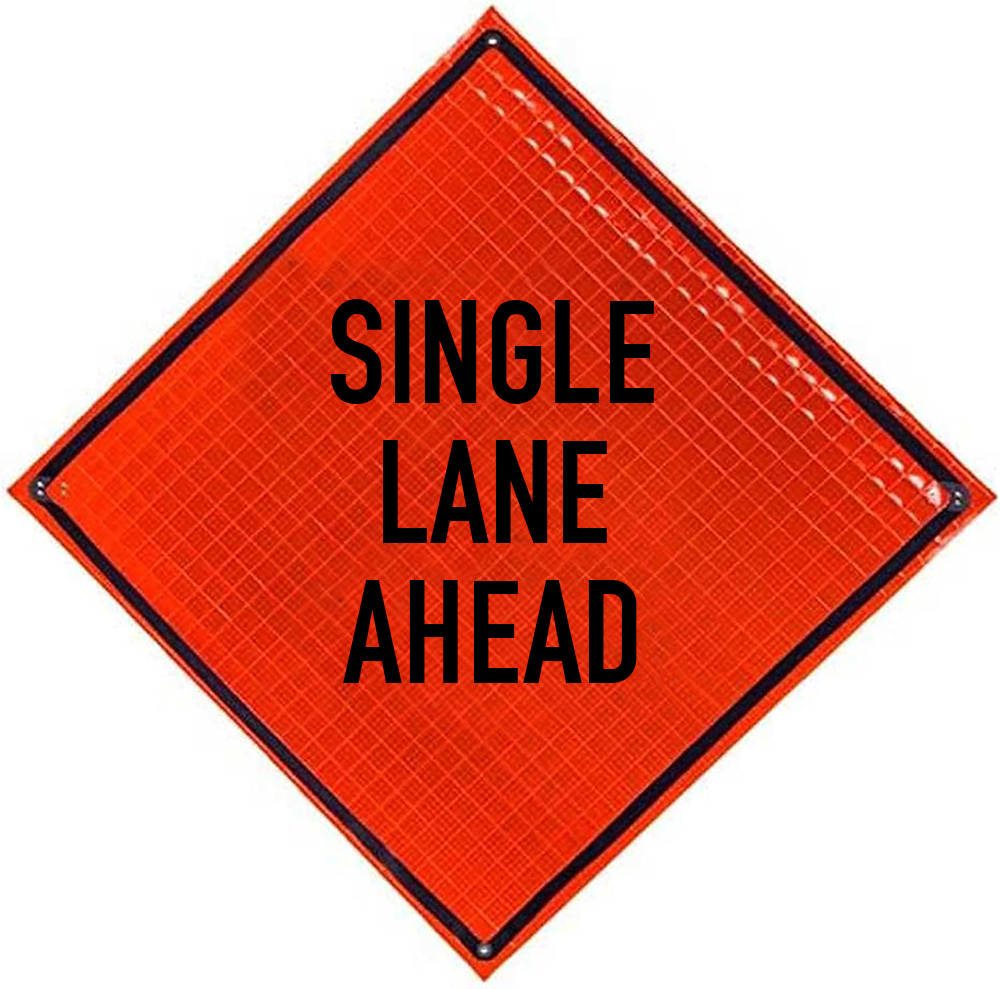 Roll Up Sign, 36x36 Mesh PP HF Single Lane Ahead