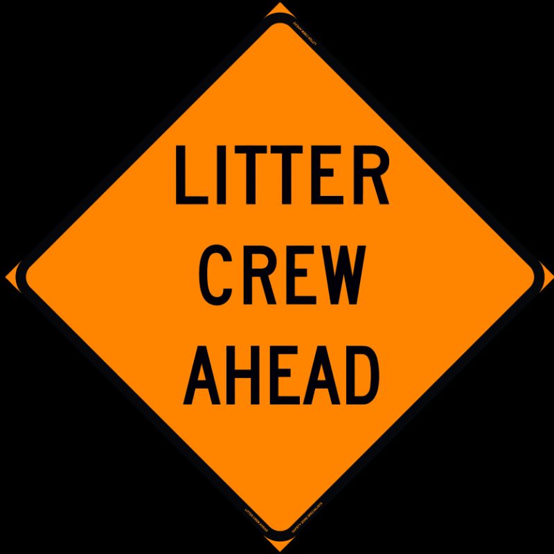 Roll Up Sign, 36x36 Mesh PP HF Weed and Litter Crew Ahead