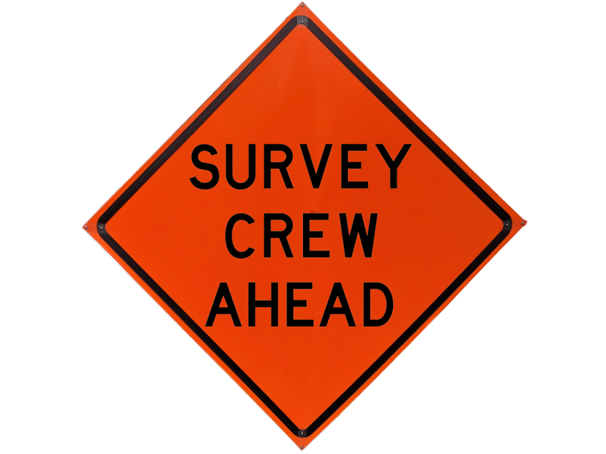 Roll Up Sign, 48x48 Non Reflective Vinyl PP HF Survey Crew (W21-6)