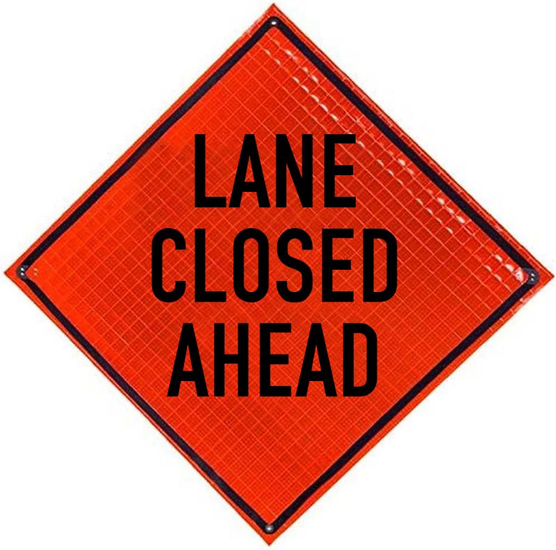 Roll Up Sign 48x48 Avery OmiBrite (WU7014) PP HF Left Lane Closed Ahead, (W20-5L) Velcro around Right 8x22 / Ahead 8x30