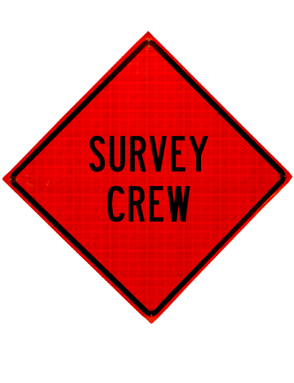 Roll Up Sign, 36x36 Reflective PP HF Survey Crew Symbol