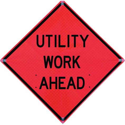 Roll Up Sign, 36x36 Reflective PP HF Utility Work Ahead 500 FT