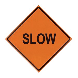 Roll Up Sign 36x36 Avery OmiBrite (WU7014) PP HF Caution Slow