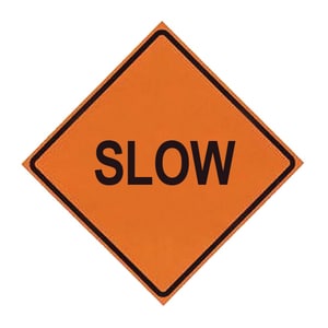 Roll Up Sign 36x36 Avery OmiBrite (WU7014) PP HF Slow