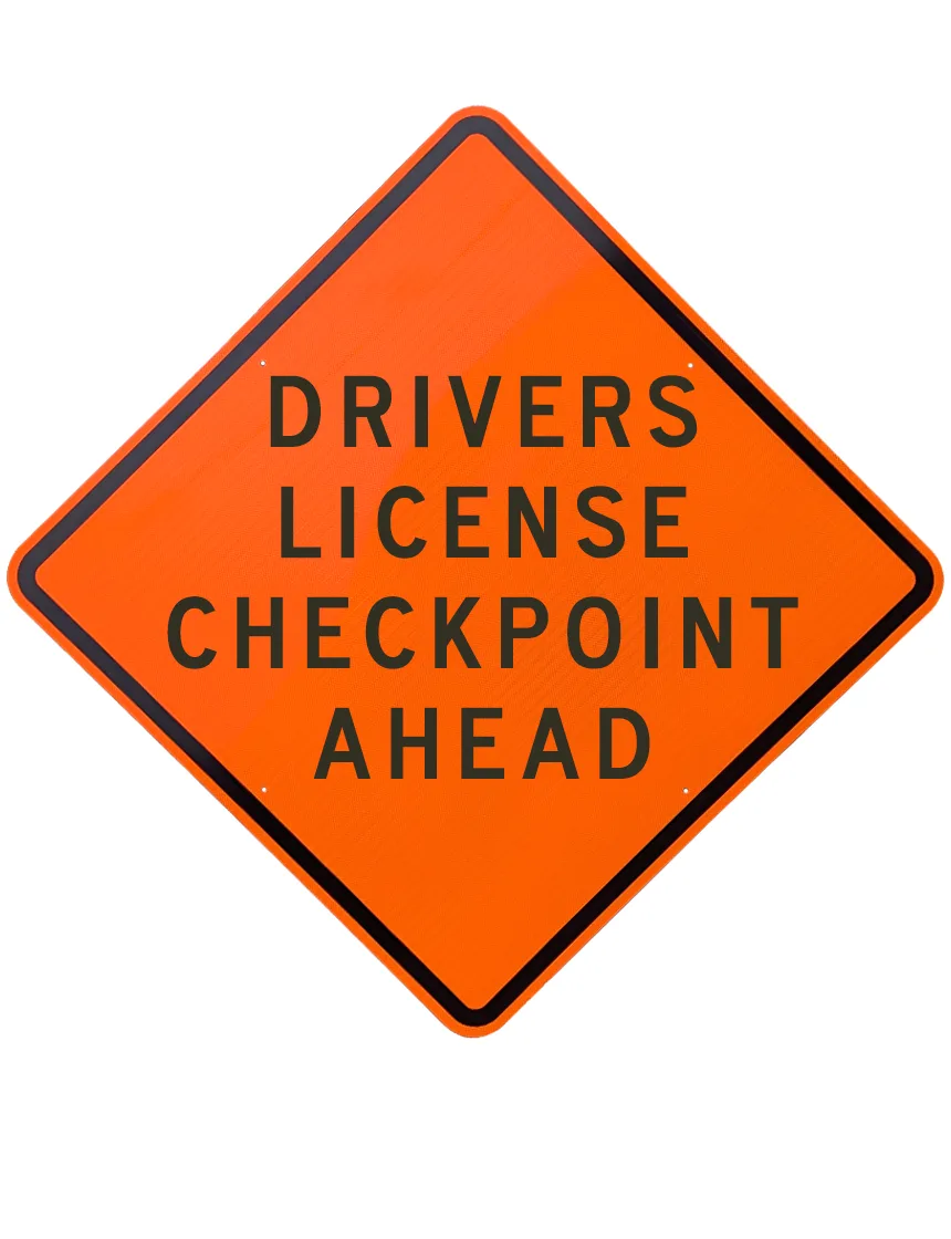 Roll Up Sign 48x48 Avery OmiBrite (WU7014) PP HF DUI/ Drivers License Checkpoint Ahead