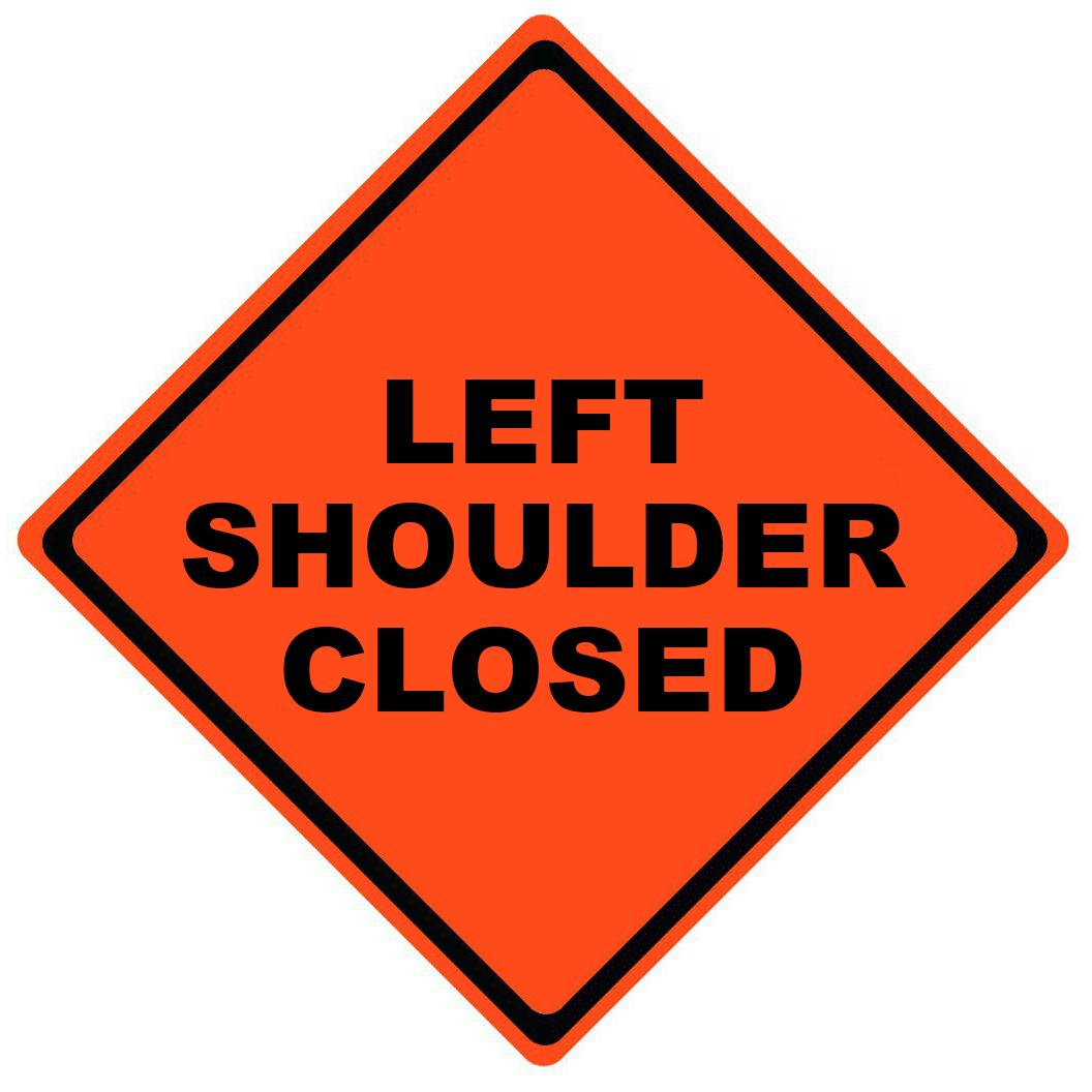 Roll Up Sign, 48x48 Reflective PP HF Left Shoulder Closed (W21-5AL)