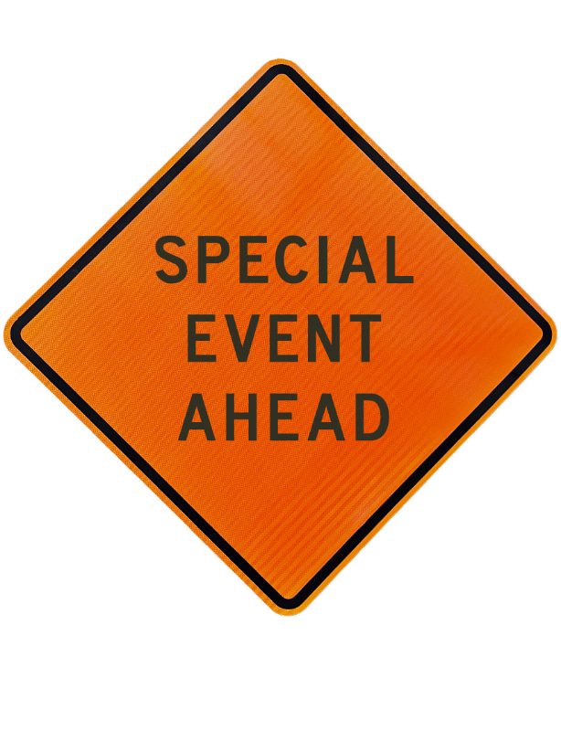 Roll Up Sign, 48x48 Reflective PP HF Special Event Ahead