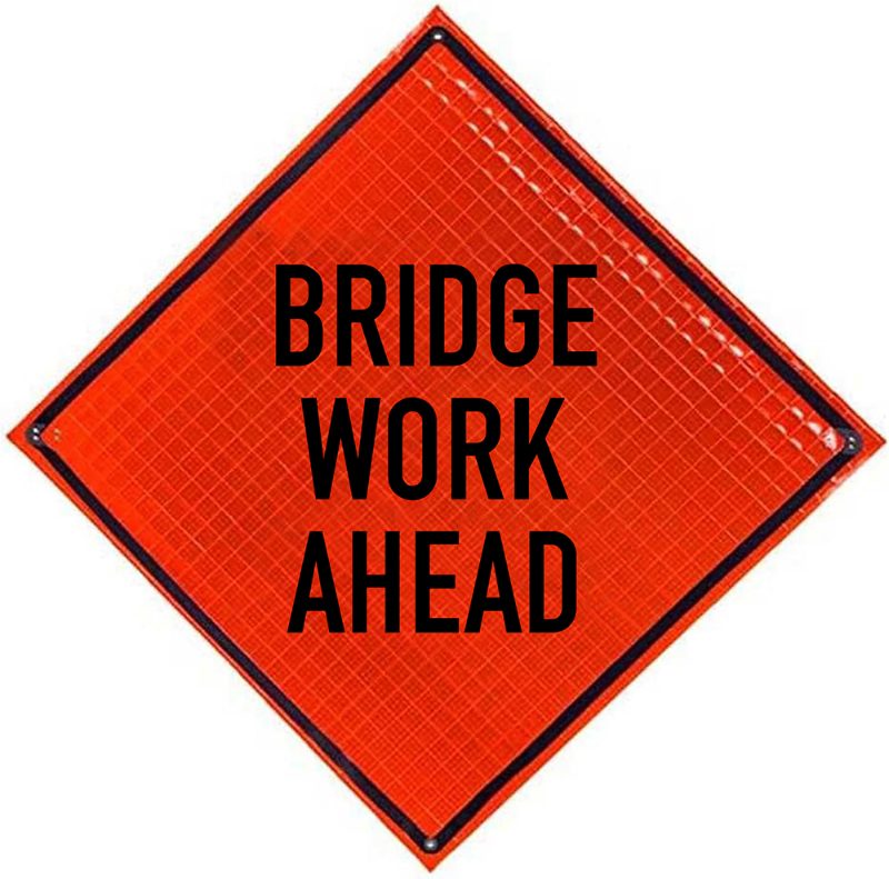 Roll Up Sign, 48x48 Reflective PP NF Bridge Work Ahead