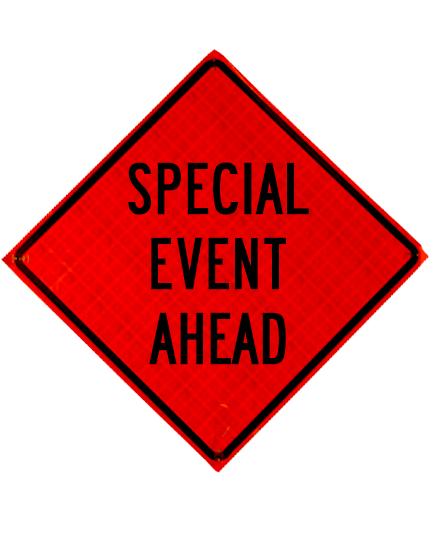 Roll Up Sign, 48x48 Mesh SP NF Special Event Ahead