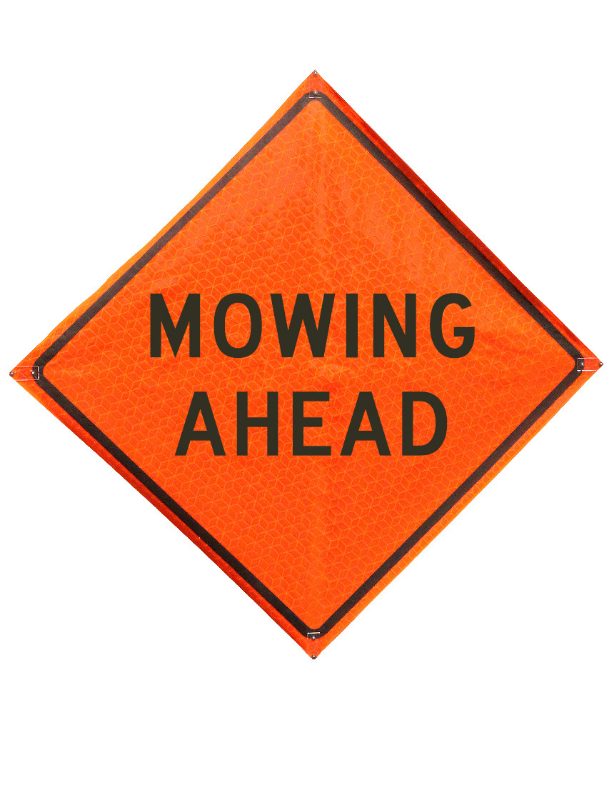 Roll Up Sign, 36x36 Reflective SP NF Mowing Ahead (W21-8)