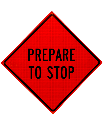 Roll Up Sign, 36x36 Reflective SP NF Prepare to Stop