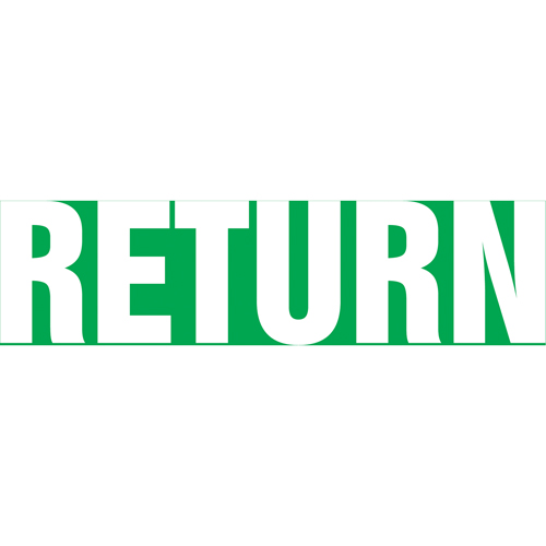 "Return" Pipe Markers, Self-Adhesive, 4" H x 24" W, White on Green