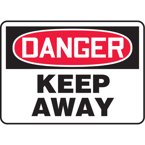 "Keep Away" Sign, 7" x 10", Vinyl, English