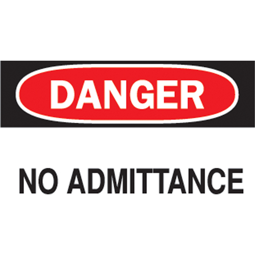 "No Admittance" Sign, 7" x 10", Aluminum, English