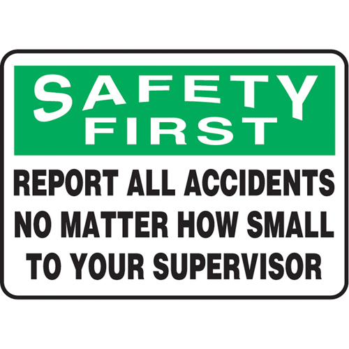 "Report All Accidents" Sign, 7" x 10", Plastic, English