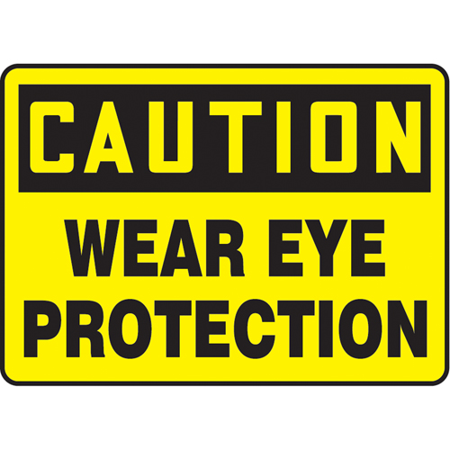 "Wear Eye Protection" Sign, 7" x 10", Plastic, English