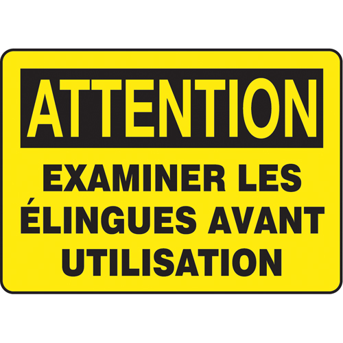 "Examiner les élingues avant utilisation" Sign, 10" x 14", Vinyl, French