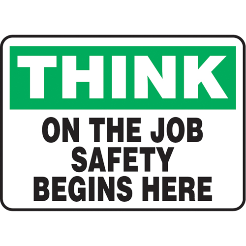 "On The Job Safety Begins Here" Sign, 10" x 14", Vinyl, English
