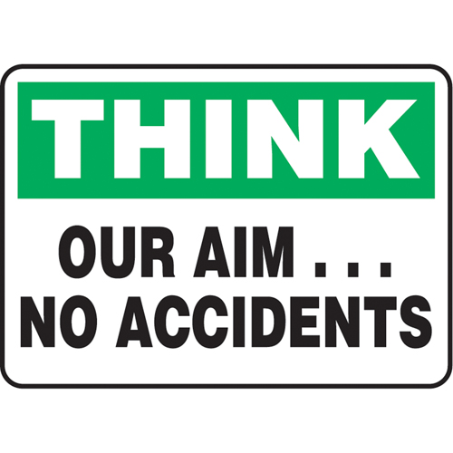 "Our Aim… No Accidents" Sign, 10" x 14", Aluminum, English
