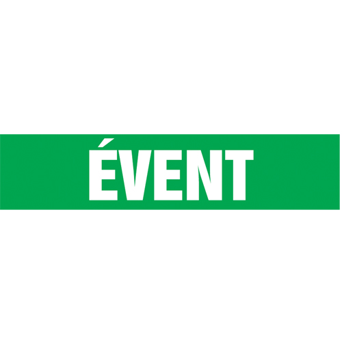 "Évent" Pipe Markers, Self-Adhesive, 4" H x 24" W, White on Green