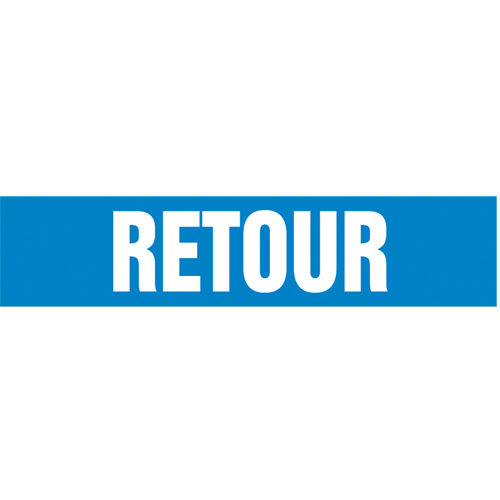"Retour" Pipe Markers, Self-Adhesive, 2-1/2" H x 12" W, White on Blue