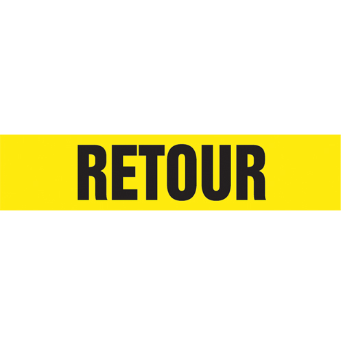 "Retour" Pipe Markers, Self-Adhesive, 2-1/2" H x 12" W, Black on Yellow