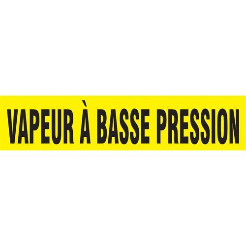 "Vapeur À Basse Pression" Pipe Markers, Self-Adhesive, 2-1/2" H x 12" W, Black on Yellow