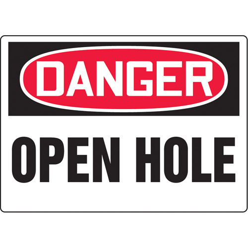 "Open Hole" Sign, 10" x 14", Vinyl, English